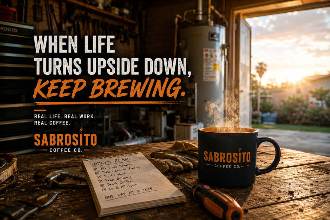 When Life Turns Upside Down, Keep Brewing